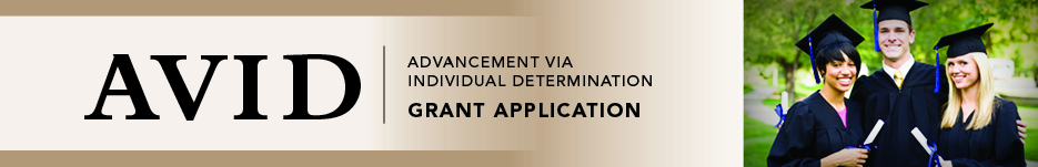 banner AVID Advancement Via Individual Determination Grant Application