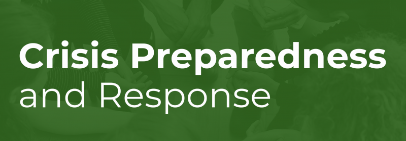 Crisis Preparedness and Response