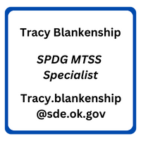 Tracy Blankenship - SPDG MTSS Specialist - Email tracy.blankenship@sde.ok.gov - Image