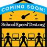 Coming Soon! - SchoolSpeedTest.org